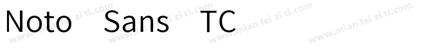 Noto Sans TC字体转换